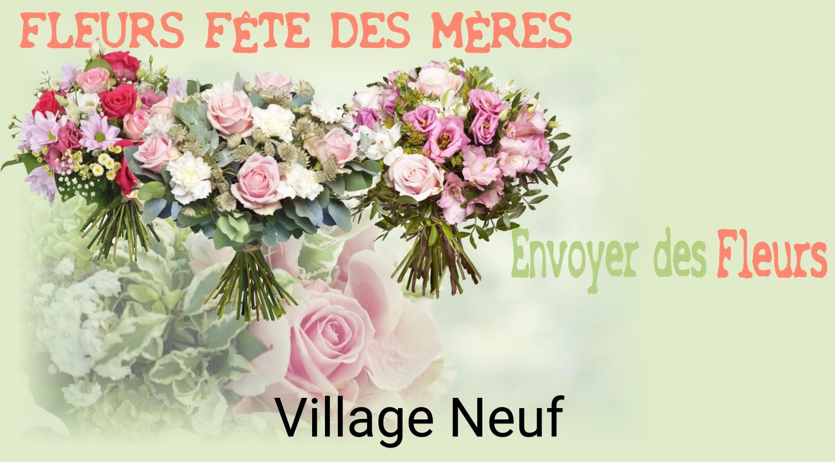 Bouquet de Fête des Mères livré à Village-Neuf